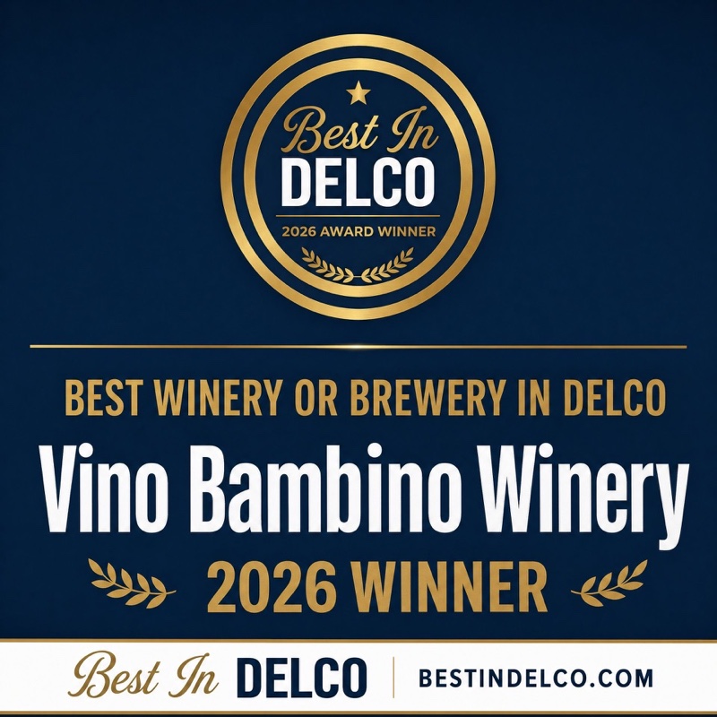 Vino Bambino Winery, 2026 Best In Delco winner for Best Winery or Brewery in Delco